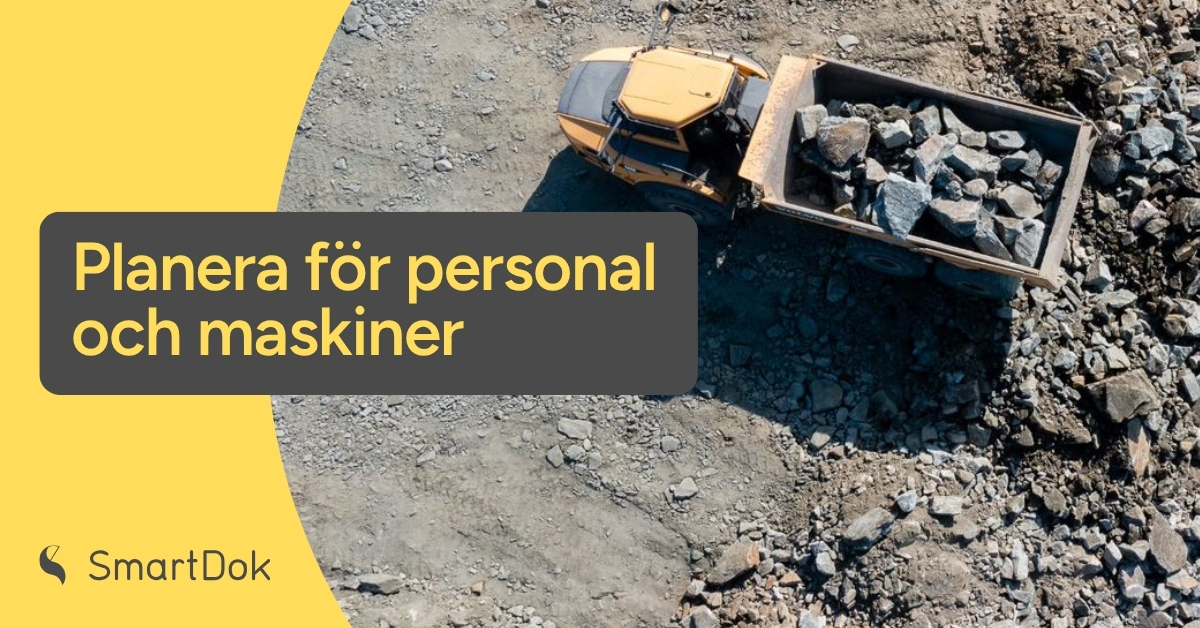 Planera för personal och maskiner