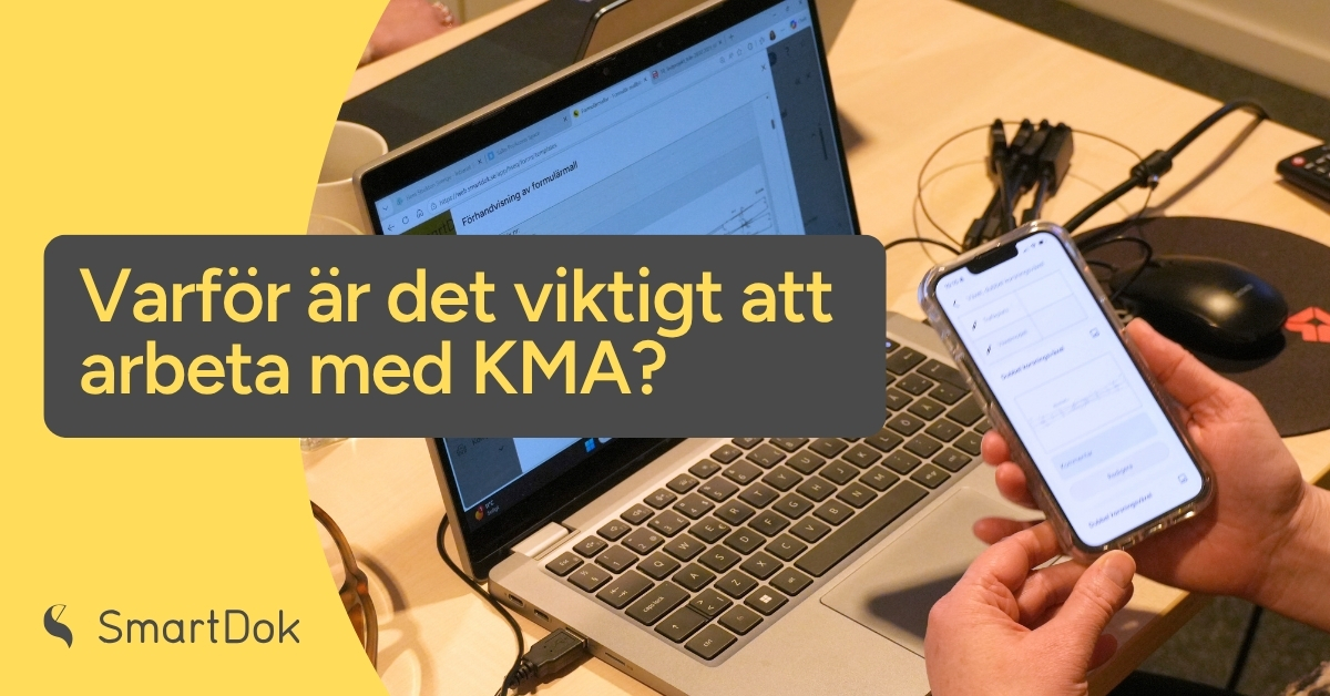 Varför arbeta med KMA?