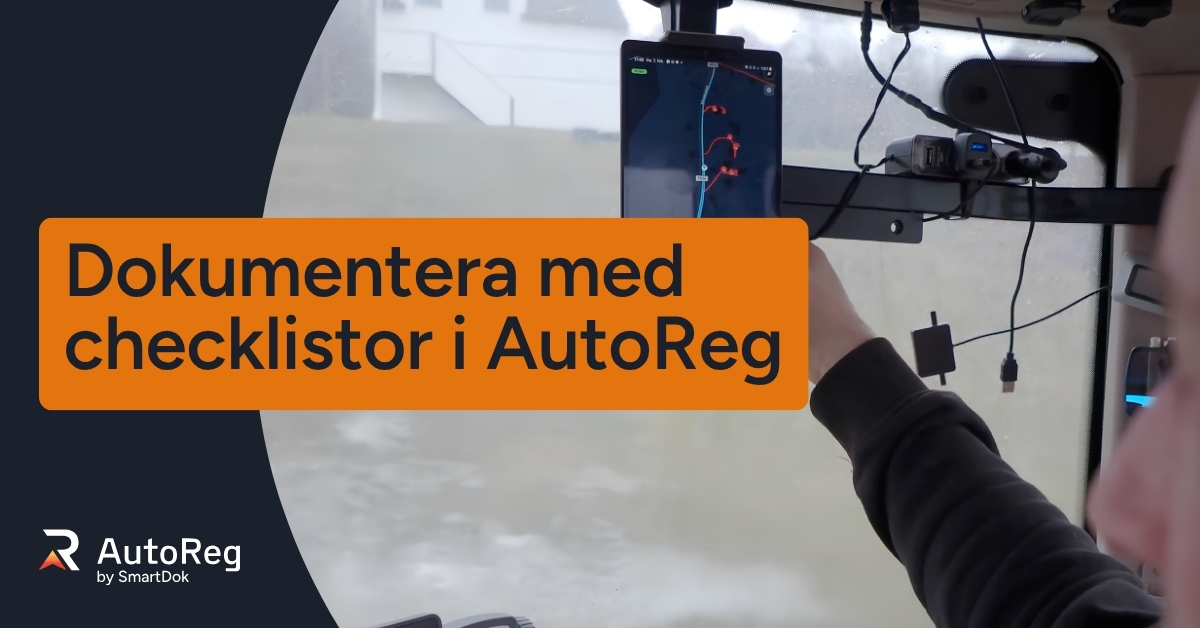 AutoReg Feature dokumentera med checklistor i autoreg